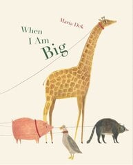 When I Am Big цена и информация | Книги для самых маленьких | 220.lv