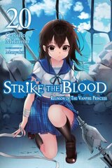 Strike the Blood, Vol. 20 (light novel) cena un informācija | Fantāzija, fantastikas grāmatas | 220.lv