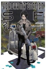 Yokohama Station SF, Vol. 2 (manga) цена и информация | Фантастика, фэнтези | 220.lv