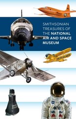 Smithsonian Treasure of the Natioal Air and Space Museum cena un informācija | Grāmatas par veselīgu dzīvesveidu un uzturu | 220.lv