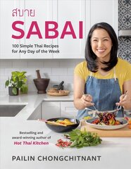 Sabai: 100 Simple Thai Recipes for Any Day of the Week цена и информация | Книги рецептов | 220.lv