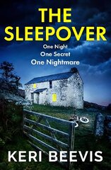 Sleepover: The BRAND NEW unputdownable, page-turning psychological thriller from bestseller Keri Beevis cena un informācija | Fantāzija, fantastikas grāmatas | 220.lv