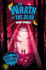 Sticky Pines: The Wrath of the Blob цена и информация | Книги для подростков  | 220.lv