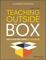 Teaching Outside the Box: How to Grab Your Students By Their Brains 3rd edition цена и информация | Книги по социальным наукам | 220.lv