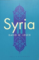 Syria: A Modern History cena un informācija | Sociālo zinātņu grāmatas | 220.lv