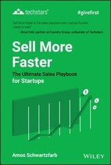 Sell More Faster: The Ultimate Sales Playbook for Startups цена и информация | Книги по экономике | 220.lv