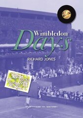 Wimbledon Days: An Ordinary Life in an Extraordinary Place цена и информация | Книги о питании и здоровом образе жизни | 220.lv