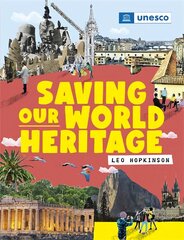 Saving Our World Heritage cena un informācija | Grāmatas pusaudžiem un jauniešiem | 220.lv