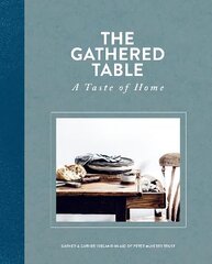 Gathered Table: A Taste of Home цена и информация | Книги рецептов | 220.lv