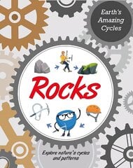 Earth's Amazing Cycles: Rocks цена и информация | Книги для подростков и молодежи | 220.lv