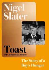 Toast: The Story of a Boy's Hunger цена и информация | Биографии, автобиогафии, мемуары | 220.lv