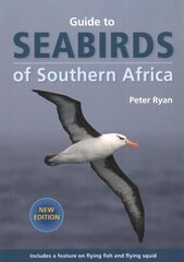 Seabirds of Southern Africa: A Practical Guide to Animal Tracking in Southern Africa 2nd Revised edition цена и информация | Книги о питании и здоровом образе жизни | 220.lv