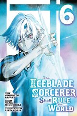 Iceblade Sorcerer Shall Rule the World 6 cena un informācija | Fantāzija, fantastikas grāmatas | 220.lv