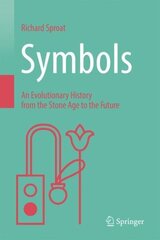 Symbols: An Evolutionary History from the Stone Age to the Future 1st ed. 2023 cena un informācija | Ekonomikas grāmatas | 220.lv