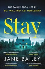 Stay: A totally chilling and unputdownable thriller цена и информация | Фантастика, фэнтези | 220.lv
