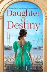 Daughter of Destiny: A page-turning family saga series from bestseller Lizzie Lane цена и информация | Фантастика, фэнтези | 220.lv