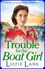 Trouble for the Boat Girl: A page-turning family saga from bestseller Lizzie Lane цена и информация | Фантастика, фэнтези | 220.lv