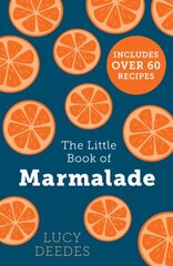 Little Book of Marmalade cena un informācija | Pavārgrāmatas | 220.lv