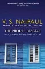 Middle Passage: Impressions of Five Colonial Societies cena un informācija | Ceļojumu apraksti, ceļveži | 220.lv