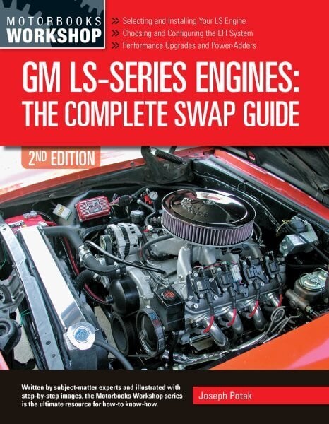 GM LS-Series Engines: The Complete Swap Guide, 2nd Edition Second Edition, New Edition цена и информация | Ceļojumu apraksti, ceļveži | 220.lv