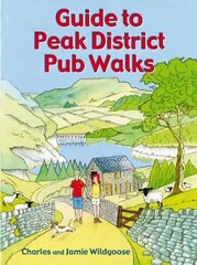 Guide to Peak District Pub Walks: 20 Pub Walks цена и информация | Путеводители, путешествия | 220.lv