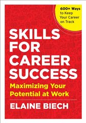 Skills for Career Success: Maximizing Your Potential at Work цена и информация | Книги по экономике | 220.lv