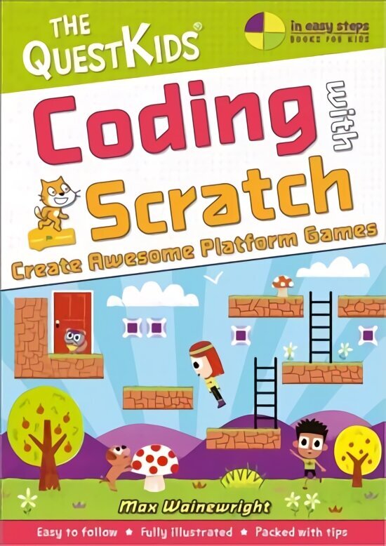 Coding with Scratch - Create Awesome Platform Games: The QuestKids do Coding cena un informācija | Ekonomikas grāmatas | 220.lv