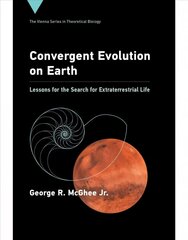 Convergent Evolution on Earth: Lessons for the Search for Extraterrestrial Life cena un informācija | Ekonomikas grāmatas | 220.lv