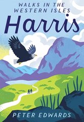 Harris: Walking the Western Isles цена и информация | Книги о питании и здоровом образе жизни | 220.lv