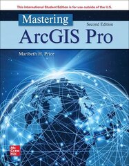 Mastering ArcGIS Pro ISE 2nd edition cena un informācija | Sociālo zinātņu grāmatas | 220.lv