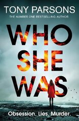 Who She Was: Can you guess the twist? The new psychological thriller from the no. 1 bestselling author цена и информация | Фантастика, фэнтези | 220.lv