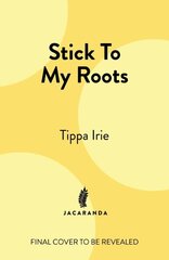 Stick To My Roots цена и информация | Биографии, автобиографии, мемуары | 220.lv