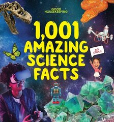 Good Housekeeping 1,001 Amazing Science Facts цена и информация | Книги для подростков и молодежи | 220.lv