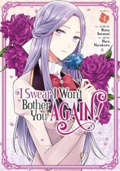 I Swear I Won't Bother You Again! (Manga) Vol. 4 цена и информация | Фантастика, фэнтези | 220.lv