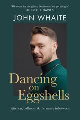 Dancing on Eggshells: Kitchen, ballroom & the messy inbetween cena un informācija | Biogrāfijas, autobiogrāfijas, memuāri | 220.lv