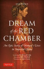 Dream of the Red Chamber: The Epic Story of Women's Lives in Imperial China (Abridged) cena un informācija | Fantāzija, fantastikas grāmatas | 220.lv