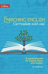 Enriching English: Curriculum with soul цена и информация | Книги по социальным наукам | 220.lv