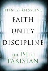 Faith, Unity, Discipline: The Inter-Service-Intelligence (ISI) of Pakistan cena un informācija | Sociālo zinātņu grāmatas | 220.lv