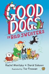 Good Dogs in Bad Sweaters cena un informācija | Grāmatas pusaudžiem un jauniešiem | 220.lv