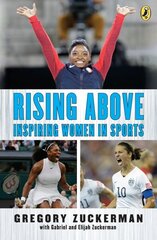 Rising Above: Inspiring Women in Sports: Inspiring Women In Sports cena un informācija | Grāmatas pusaudžiem un jauniešiem | 220.lv