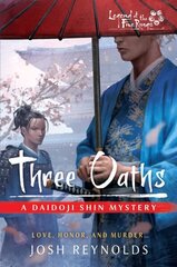 Three Oaths: A Legend of the Five Rings Novel Paperback Original cena un informācija | Fantāzija, fantastikas grāmatas | 220.lv