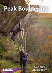 Peak Bouldering 3rd edition cena un informācija | Grāmatas par veselīgu dzīvesveidu un uzturu | 220.lv