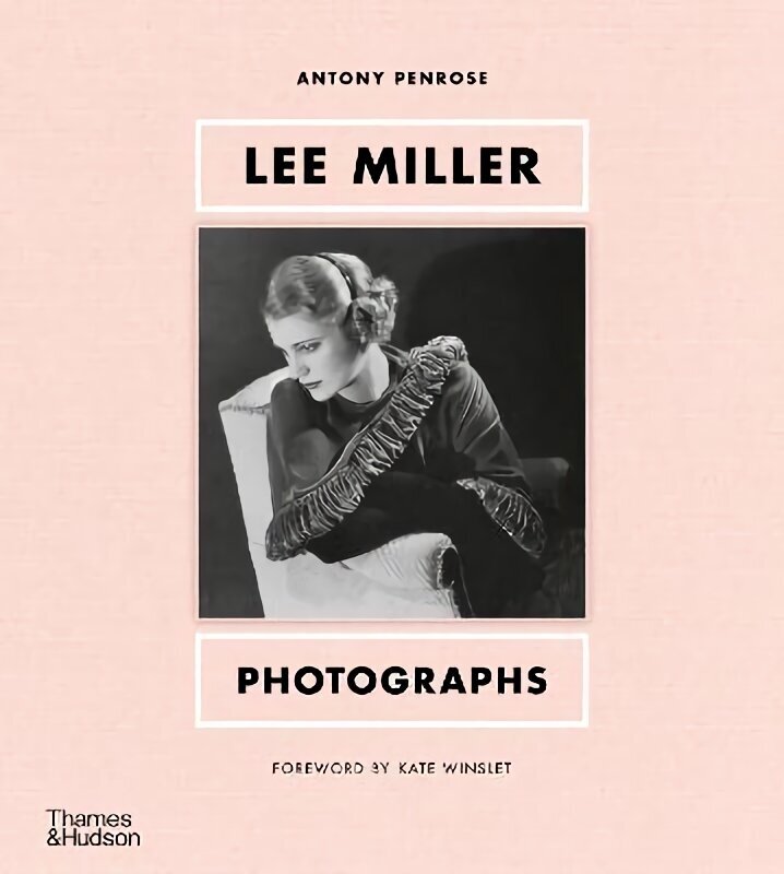 Lee Miller: Photographs cena un informācija | Grāmatas par fotografēšanu | 220.lv