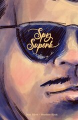 Spy Superb cena un informācija | Fantāzija, fantastikas grāmatas | 220.lv