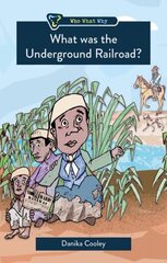 What Was the Underground Railroad? cena un informācija | Grāmatas pusaudžiem un jauniešiem | 220.lv