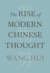 Rise of Modern Chinese Thought цена и информация | Исторические книги | 220.lv