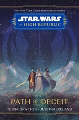 Star Wars The High Republic: Path Of Deceit цена и информация | Книги для подростков и молодежи | 220.lv