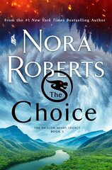 Choice: The Dragon Heart Legacy, Book 3 цена и информация | Фантастика, фэнтези | 220.lv