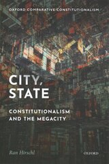 City, State: Constitutionalism and the Megacity цена и информация | Книги по экономике | 220.lv