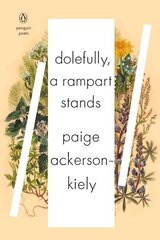 Dolefully, A Rampart Stands: Series: PENGUIN POETS цена и информация | Поэзия | 220.lv